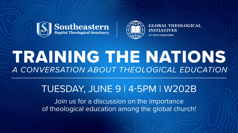 Training the Nations: A Conversation about Theological Education at the SBC 2026 event graphic